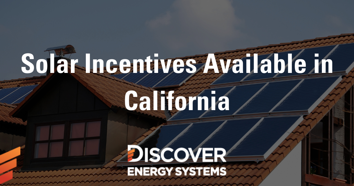 Solar Incentives Available in California